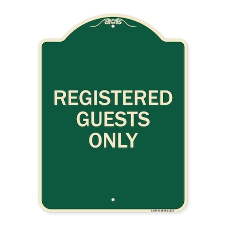 Signmission Registered Guests Only Heavy-Gauge Aluminum Architectural Sign, 24" H, G-1824-23226 A-DES-G-1824-23226